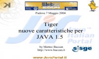 
WEBBIT 2004 - Tiger - Milano